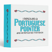 I Rescued a Portuguese Pointer (Male Dog) Vinyl Binder