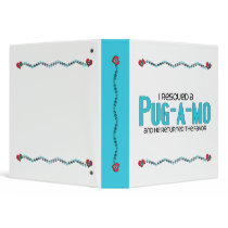 I Rescued a Pug-A-Mo (Male) Dog Adoption Design Binders