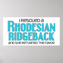 I Rescued a Rhodesian Ridgeback (Female Dog) Poster