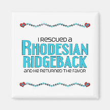 I Rescued a Rhodesian Ridgeback (Male Dog) Fridge Magnet