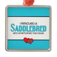 I Rescued a Saddlebred (Male Horse) Ornament