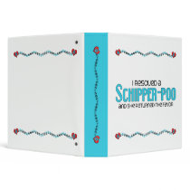 I Rescued a Schipper-Poo (Female) Dog Adoption Vinyl Binder
