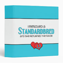 I Rescued a Standardbred (Female Horse) Binder