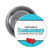 I Rescued a Standardbred (Female Horse) Pinback Buttons