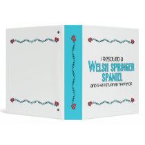 I Rescued a Welsh Springer Spaniel (Female Dog) Vinyl Binders