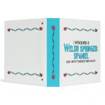 I Rescued a Welsh Springer Spaniel (Male Dog) Binder