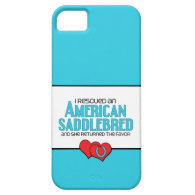 I Rescued an American Saddlebred (Female Horse) iPhone 5 Covers