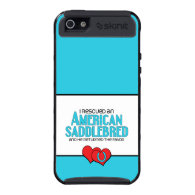 I Rescued an American Saddlebred (Male Horse) iPhone 5 Cases