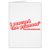 I Rescued The Princess - Gamer Gaming Video Game cards by CasuallyHardcore I Rescued The Princess - Gamer Gaming Video Game cards