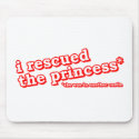 I Rescued The Princess - Gamer Gaming Video Game mousepads