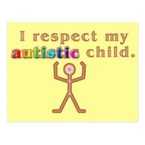 I Respect My Autistic Child Postcard
