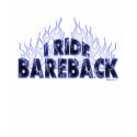 I Ride Bareback t-shirts by Method77 I Ride Bareback t-shirts