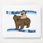I Ride Bear Back Mousepads