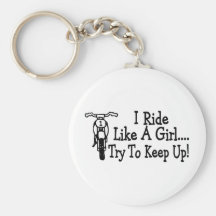 I Ride Like A Girl Try To Keep Up Motorcycle Key Chain