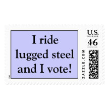 I ride lugged steel and I vote! Postage Stamps
