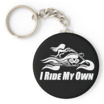 I Ride My Own - Keychain