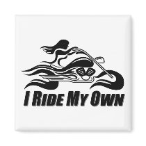 I Ride My Own - Magnet magnets