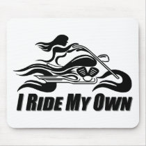 I Ride My Own - Mousepad mousepads
