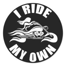 I Ride My Own - Sticker stickers