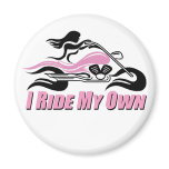 I Ride My Own w/ Pink Accents magnets