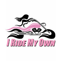 I Ride My Own w/ Pink Accents T Shirts