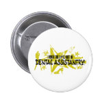 I ROCK THE S#%! - DENTAL ASSISTANTRY PIN