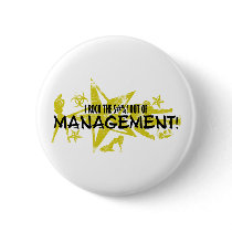 I ROCK THE S#%! - MANAGEMENT PINS
