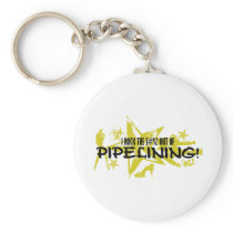 I ROCK THE S#%! - PIPELINING KEY CHAINS