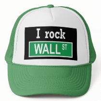 "I rock Wall Street" Hat