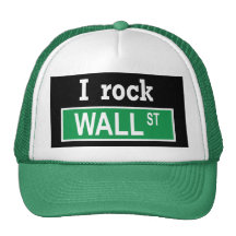 "I rock Wall Street" Hat