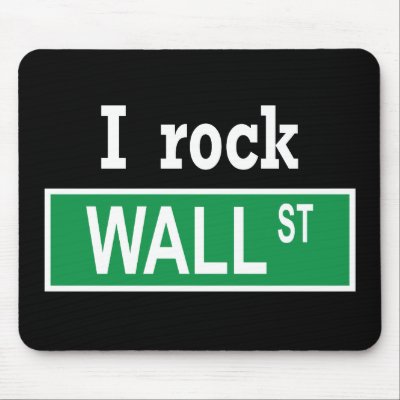 "I rock Wall Street" Mousepad by tropicparadise