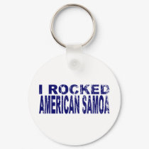 I Rocked American Samoa keychains