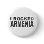 I Rocked Armenia Pinback Button