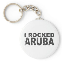 I Rocked Aruba Key Chains
