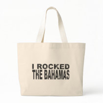 I Rocked Bahamas Tote Bags