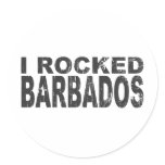I Rocked Barbados Round Stickers