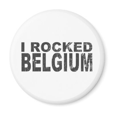 I Rocked Belgium Magnet by worldtees