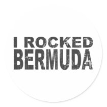 I Rocked Bermuda stickers