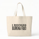 I Rocked Burkina Faso bags
