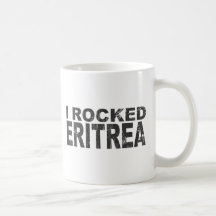 I Rocked Eritrea Coffee Mugs