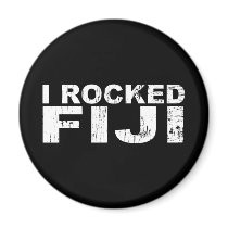 I Rocked Fiji magnets