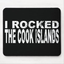 I Rocked the Cook Islands mousepads by worldtees I Rocked the Cook Islands mousepads