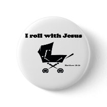I Roll with Jesus Pin