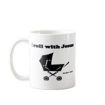I Roll with Jesus Coffee Mug