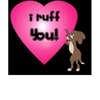 I ruff You ! T Shirts by Animal_Junction