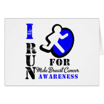 I Run For Male Breast Cancer Awareness Greeting Cards