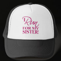 I RUN FOR MY SISTER hats