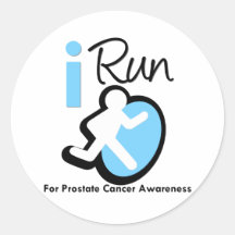 I Run For Prostate Cancer Awareness Round Sticker