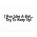 I Run Like A Girl Try To Keep Up Postcards