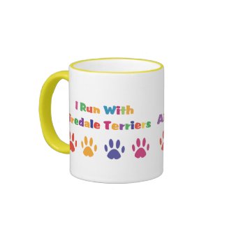 I Run With Airedale Terriers